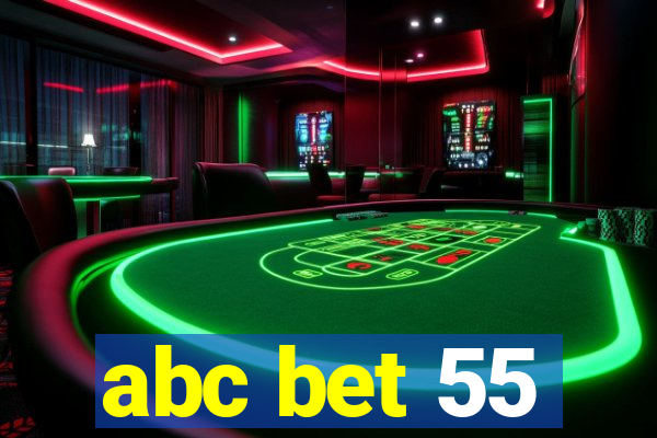 abc bet 55